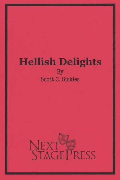 HELLISH DELIGHTS by Scott C. Sickles - Digital Version