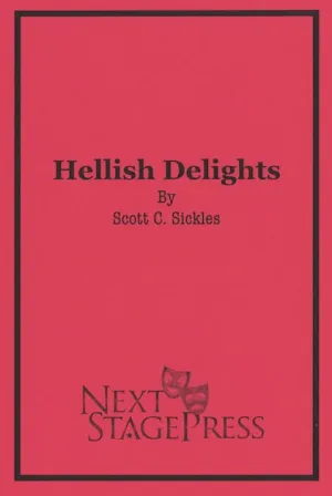 HELLISH DELIGHTS by Scott C. Sickles - Digital Version